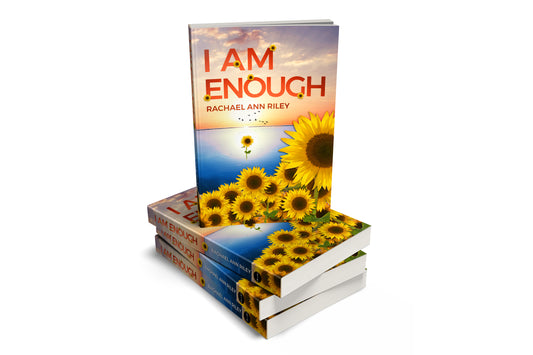 I AM ENOUGH by Rachael Riley